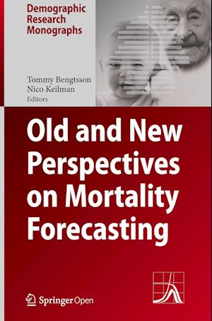 Old and New Perspectives on Mortality Forecasting