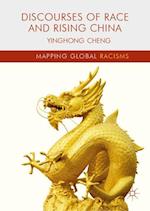 Discourses of Race and Rising China
