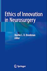 Ethics of Innovation in Neurosurgery