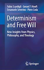 Determinism and Free Will