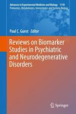 Reviews on Biomarker Studies in Psychiatric and Neurodegenerative Disorders