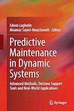 Predictive Maintenance in Dynamic Systems