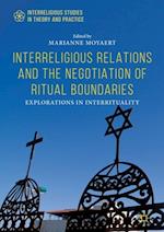 Interreligious Relations and the Negotiation of Ritual Boundaries