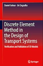 Discrete Element Method in the Design of Transport Systems