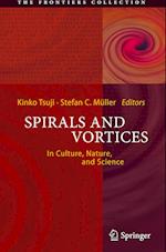 Spirals and Vortices