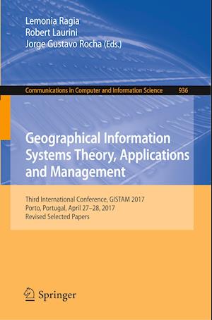 Geographical Information Systems Theory, Applications and Management