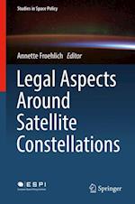 Legal Aspects Around Satellite Constellations