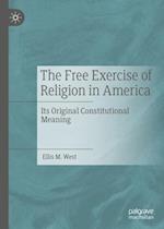 The Free Exercise of Religion in America