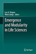 Emergence and Modularity in Life Sciences
