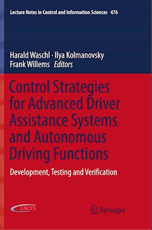 Control Strategies for Advanced Driver Assistance Systems and Autonomous Driving Functions