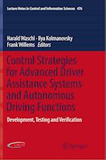 Control Strategies for Advanced Driver Assistance Systems and Autonomous Driving Functions