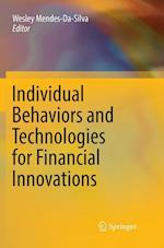Individual Behaviors and Technologies for Financial Innovations