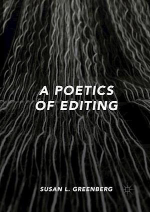 A Poetics of Editing