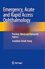 Emergency, Acute and Rapid Access Ophthalmology