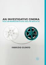 An Investigative Cinema