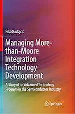 Managing More-than-Moore Integration Technology Development