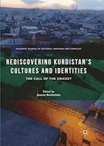 Rediscovering Kurdistan’s Cultures and Identities