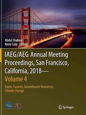 IAEG/AEG Annual Meeting Proceedings, San Francisco, California, 2018 - Volume 4