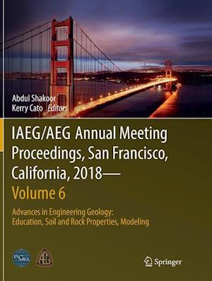 IAEG/AEG Annual Meeting Proceedings, San Francisco, California, 2018—Volume 6