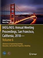 IAEG/AEG Annual Meeting Proceedings, San Francisco, California, 2018—Volume 6