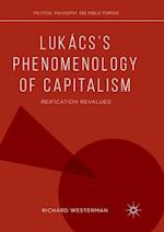 Lukács’s Phenomenology of Capitalism