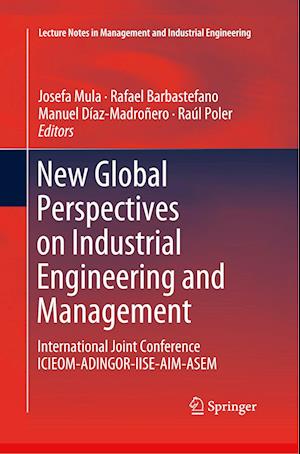 New Global Perspectives on Industrial Engineering and Management