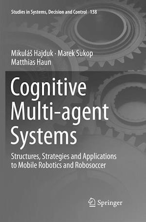 Cognitive Multi-agent Systems