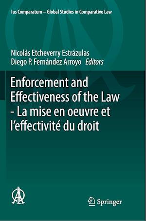 Enforcement and Effectiveness of the Law -  La mise en oeuvre et l’effectivité du droit