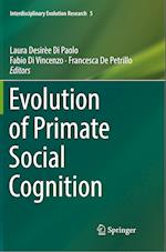 Evolution of Primate Social Cognition