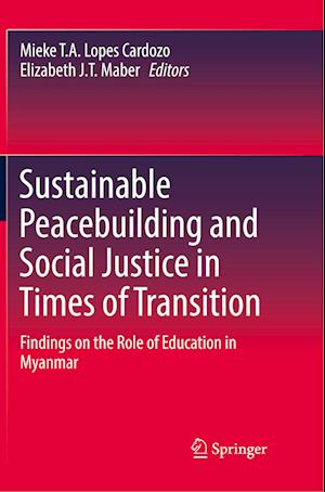 Sustainable Peacebuilding and Social Justice in Times of Transition