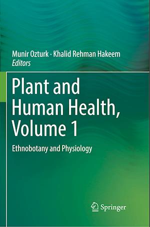 Plant and Human Health, Volume 1