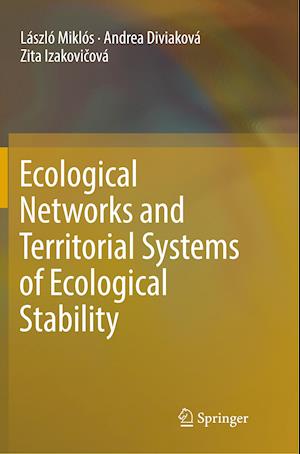 Ecological Networks and Territorial Systems of Ecological Stability