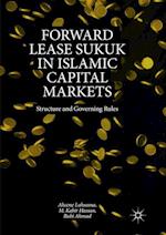 Forward Lease Sukuk in Islamic Capital Markets