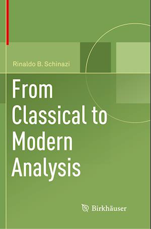 From Classical to Modern Analysis