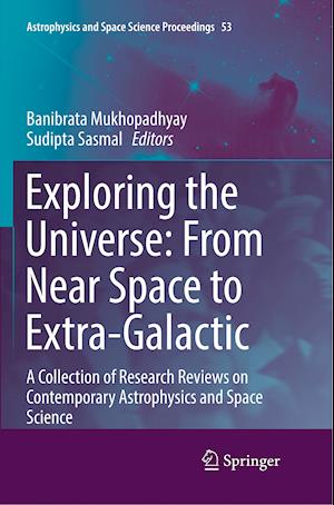 Exploring the Universe: From Near Space to Extra-Galactic