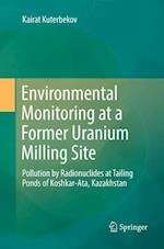 Environmental Monitoring at a Former Uranium Milling Site