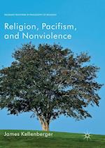 Religion, Pacifism, and Nonviolence