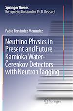 Neutrino Physics in Present and Future Kamioka Water-Cerenkov Detectors with Neutron Tagging