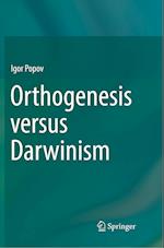 Orthogenesis versus Darwinism