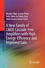 A New Family of CMOS Cascode-Free Amplifiers with High Energy-Efficiency and Improved Gain