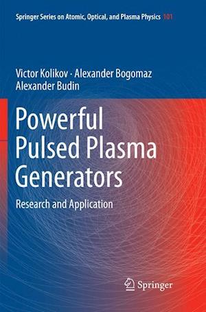 Powerful Pulsed Plasma Generators