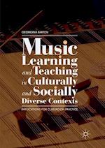 Music Learning and Teaching in Culturally and Socially Diverse Contexts