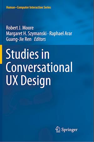 Studies in Conversational UX Design