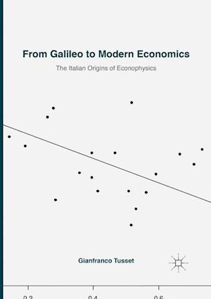 From Galileo to Modern Economics