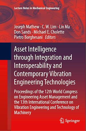 Asset Intelligence through Integration and Interoperability and Contemporary Vibration Engineering Technologies