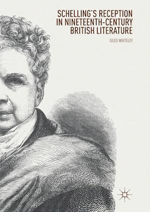 Schelling’s Reception in Nineteenth-Century British Literature