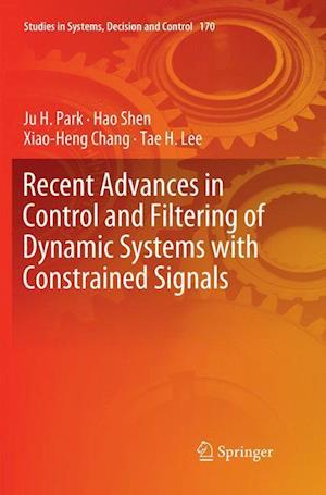 Recent Advances in Control and Filtering of Dynamic Systems with Constrained Signals