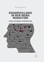 Biosurveillance in New Media Marketing