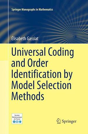 Universal Coding and Order Identification by Model Selection Methods