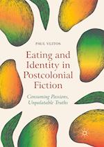 Eating and Identity in Postcolonial Fiction